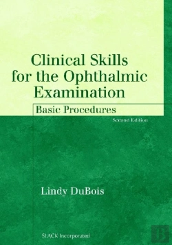 Bertrand.pt - Clinical Skills For The Ophthalmic Examination