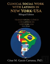 Clinical Social Work With Latinos In New York-Usa