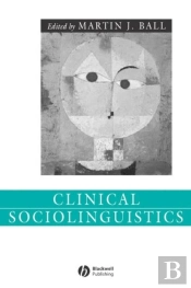 Clinical Sociolinguistics