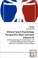 Clinical Sport Psychology Perspective West And East Volume Iii