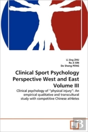 Clinical Sport Psychology Perspective West And East Volume Iii