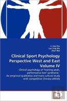 Clinical Sport Psychology Perspective West And East Volume Iv