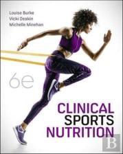 Clinical Sports Nutrition 6th Edition (With Connect)