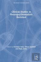 Clinical Studies In Neuropsychoanalysis Revisited