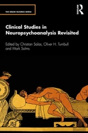 Clinical Studies In Neuropsychoanalysis Revisited