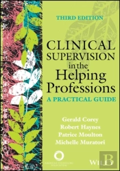 Clinical Supervision In The Helping Professions