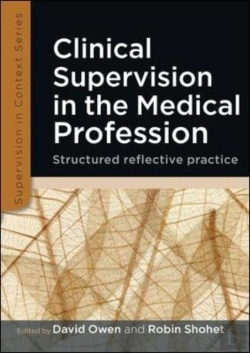 Bertrand.pt - Clinical Supervision In The Medical Profession: Structured Reflective Practice