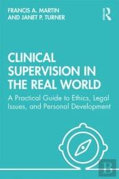 Clinical Supervision In The Real World