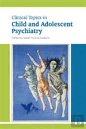 Clinical Topics In Child And Adolescent Psychiatry