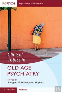 Bertrand.pt - Clinical Topics In Old Age Psychiatry