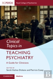 Clinical Topics In Teaching Psychiatry