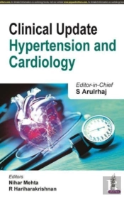 Clinical Update: Hypertension And Cardiology