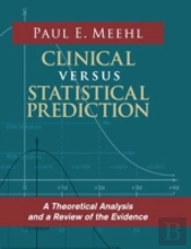 Clinical Versus Statistical Prediction