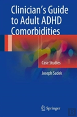Bertrand.pt - Clinicianâ€™S Guide To Adult Adhd Comorbidities