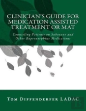 Clinician'S Guide For Medication Assiste