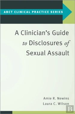 Bertrand.pt - Clinician'S Guide To Disclosures Of Sexual Assault