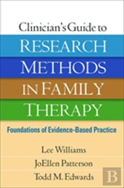 Clinician'S Guide To Research Methods In Family Therapy