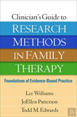 Bertrand.pt - Clinician'S Guide To Research Methods In Family Therapy