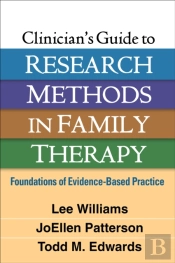 Clinician'S Guide To Research Methods In Family Therapy
