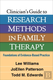 Clinician'S Guide To Research Methods In Family Therapy