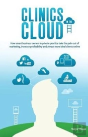 Clinics In The Cloud: How Smart Business