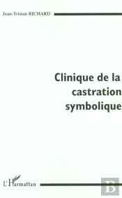 Clinique De La Castration Symbolique