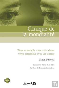 Bertrand.pt - Clinique De La Mondialité ; Vivre Ensemble Avec Soi-Même, Vivre Ensemble Avec Les Autres