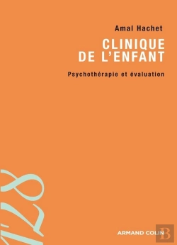 Bertrand.pt - Clinique De L'Enfant ; Psychothérapie Et Évaluation