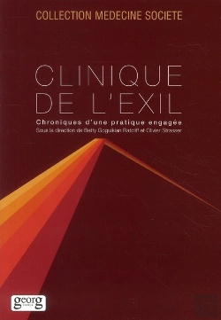 Bertrand.pt - Clinique De L'Exil ; Chroniques D'Une Pratique Engagée