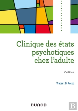 Bertrand.pt - Clinique Des États Psychotiques Chez L'Adulte (2e Édition)