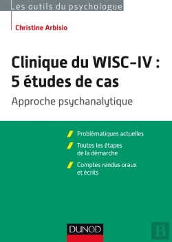 Bertrand.pt - Clinique Du Wisc-Iv ; 5 Études De Cas ; Approche Psychanalytique