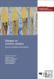 Clinique En Sciences Sociales ; Sens Et Pratiques Alternatives