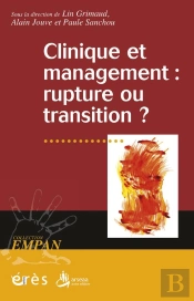 Clinique Et Management : Rupture Ou Transition ?