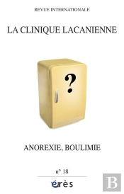 Clinique Lacanienne 18- Anorexie Et Boul