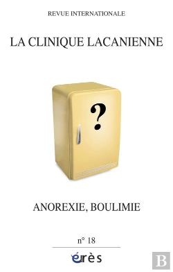 Bertrand.pt - Clinique Lacanienne 18- Anorexie Et Boul