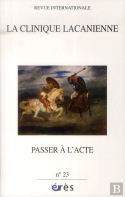 Bertrand.pt - Clinique Lacanienne 23 - Passer A L'Acte