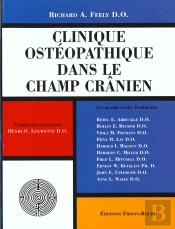 Clinique Osteopathique Dans Le Champ Cranien ; Les Grands Textes Fondateurs