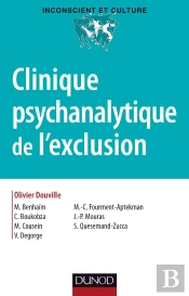 Clinique Psychanalytique De L'Exclusion