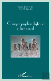 Clinique Psychanalytique Et Lien Social