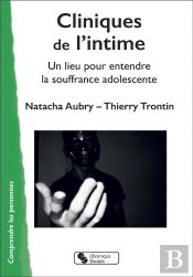 Cliniques De L'Intime : Un Lieu Pour Entendre La Souffrance Adolescente