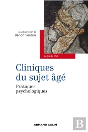 Cliniques Du Sujet Âgé ; Pratiques Psychologiques
