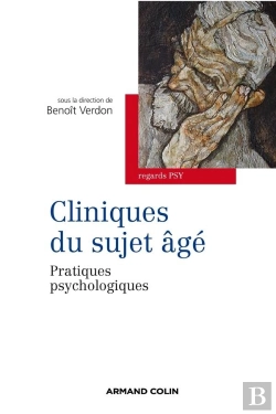 Bertrand.pt - Cliniques Du Sujet Âgé ; Pratiques Psychologiques
