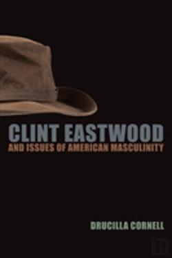 Bertrand.pt - Clint Eastwood And Issues Of American Masculinity