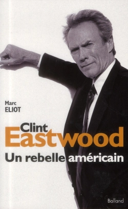 Bertrand.pt - Clint Easwood Un Rebelle Americain