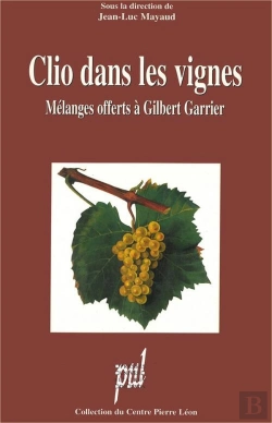 Bertrand.pt - Clio Dans Les Vignes. Melanges Offerts A Gilbert Garrier
