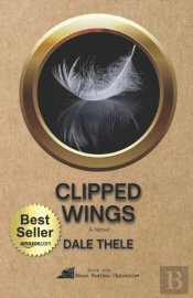 Clipped Wings: A Novel