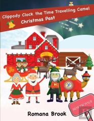 Clippody Clock The Time Travelling Camel Christmas Past