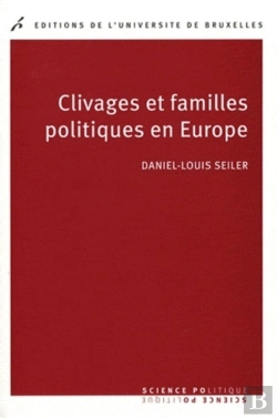 Bertrand.pt - Clivages Et Familles Politiques En Europe