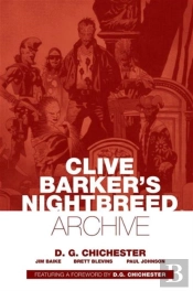 Clive Barker'S Nightbreed Archive Vol. 1