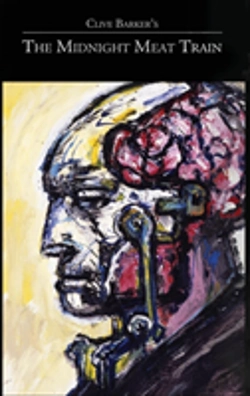 Bertrand.pt - Clive Barker'S The Midnight Meat Train Special Definitive Edition